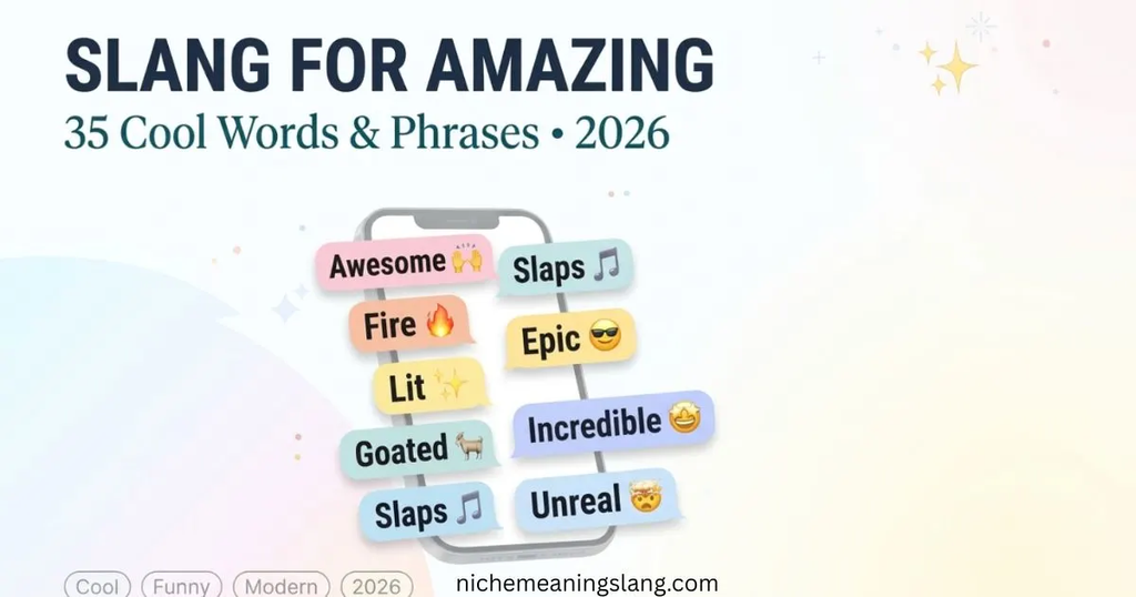 35 Slang for Amazing Cool Words & Phrases to Use in 2026
