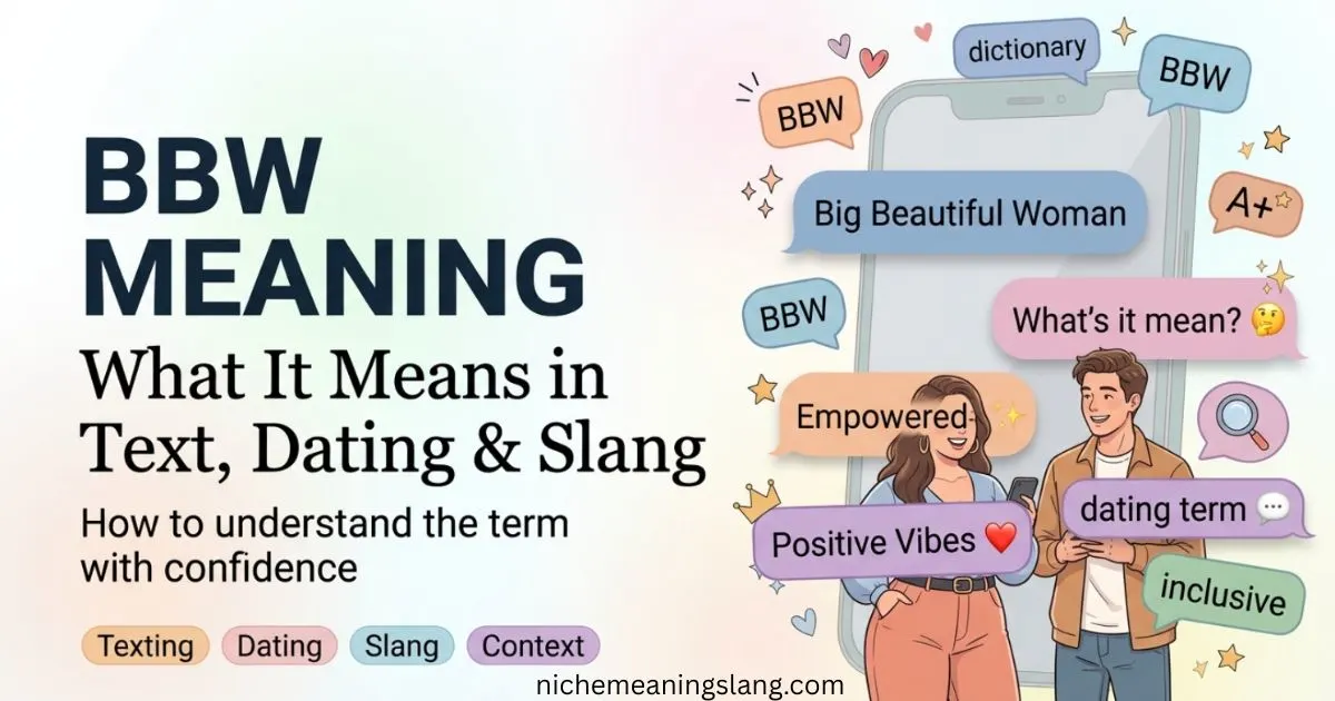 BBW Meaning What It Means in Text, Dating & Slang