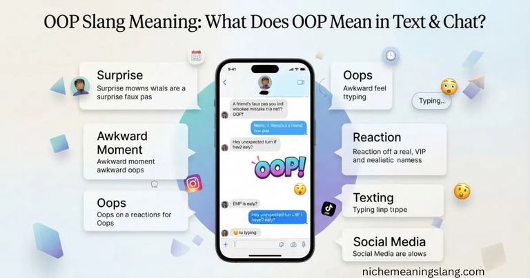 OOP Slang Meaning What Does OOP Mean in Text & Chat?
