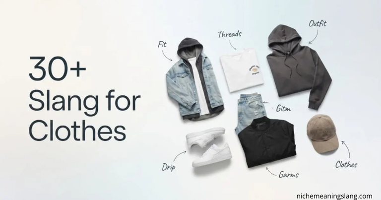 30+Slang for Clothes Cool Terms You’ll Hear in 2026