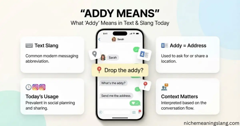 Addy Means What “Addy” Means in Text & Slang Today