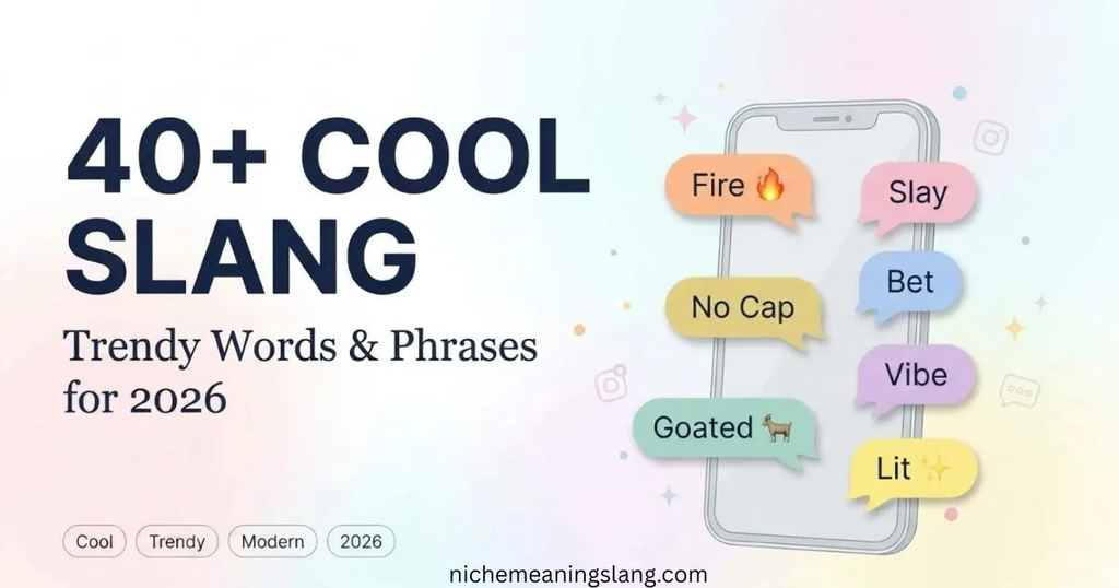 40+Cool Slang Trendy Words & Phrases for 2026