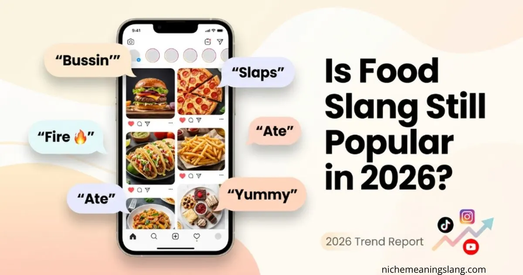 Is Food Slang Still Popular in 2026?