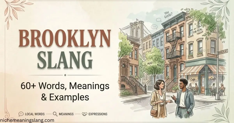 Brooklyn Slang: 60+ Words, Meanings & Examples