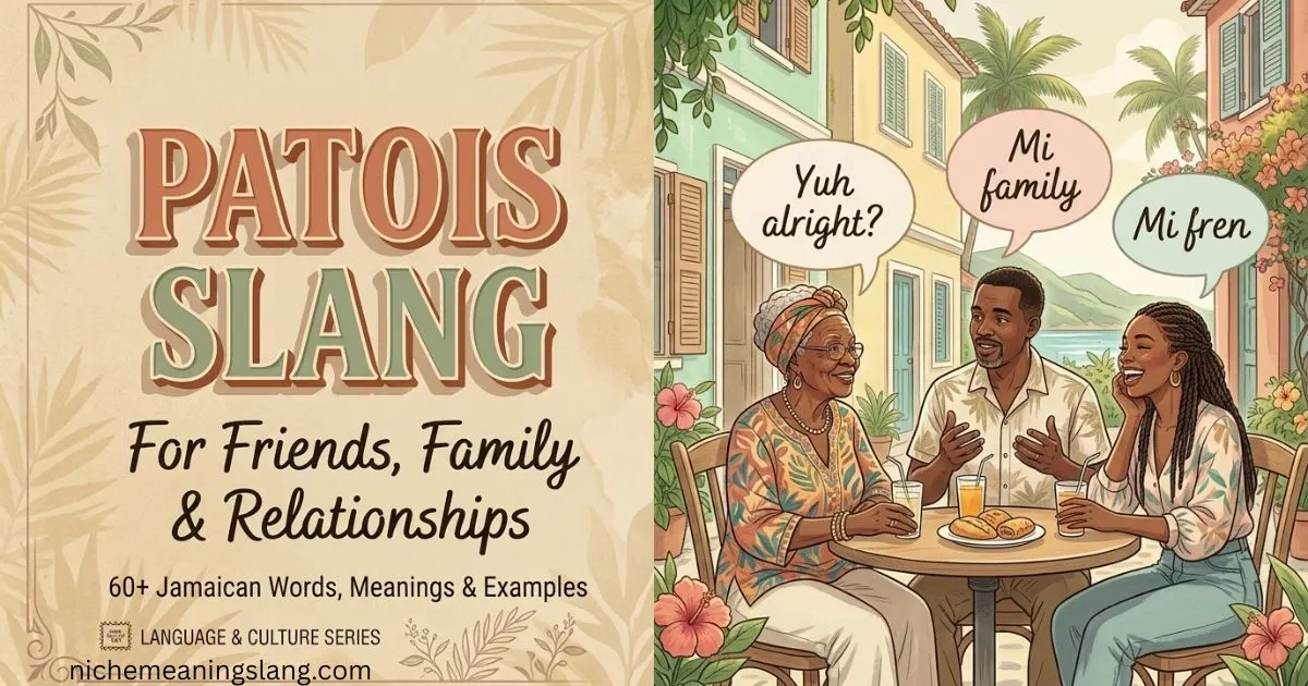 Patois Slang for Friends, Family, and Relationships